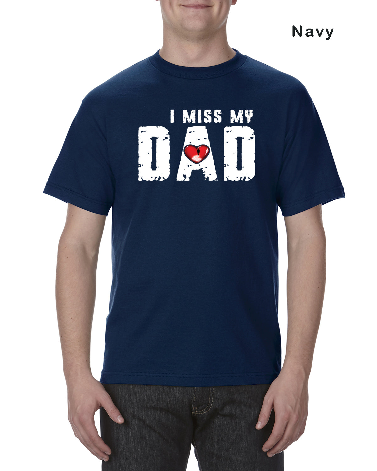 I Miss My Dad Tee
