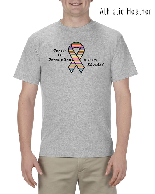 Cancer is Devastating Tee