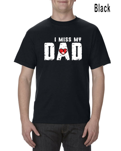 I Miss My Dad Tee