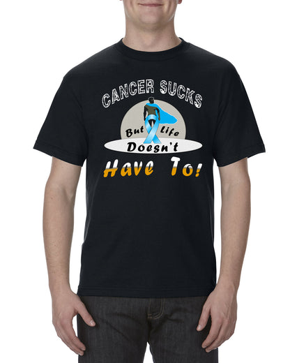 Life Doesn't Have To Tee