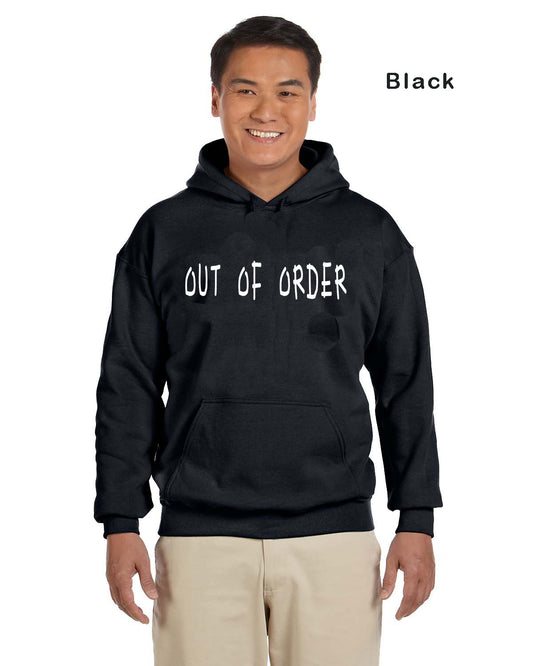 Out of Order Hoodie/Sweatshirt