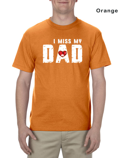 I Miss My Dad Tee