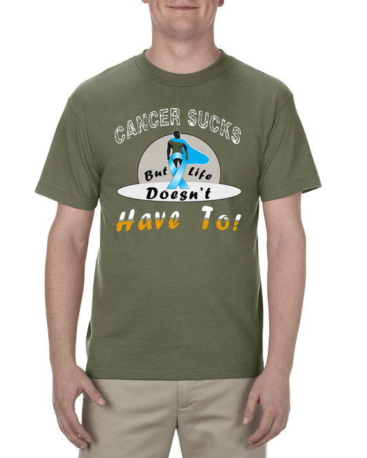 Life Doesn't Have To Tee