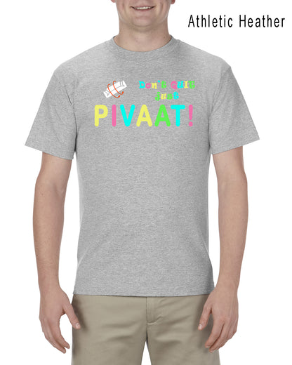 Pivaat! Tee