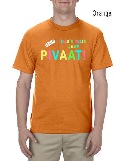 Pivaat! Tee